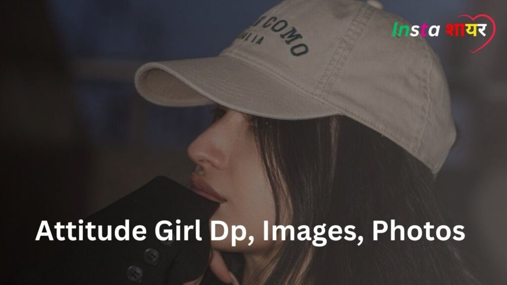 Attitude Girl Dp