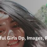 Beautiful Girls Dp